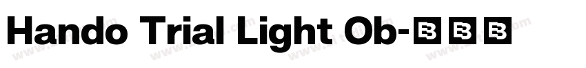 Hando Trial Light Ob字体转换